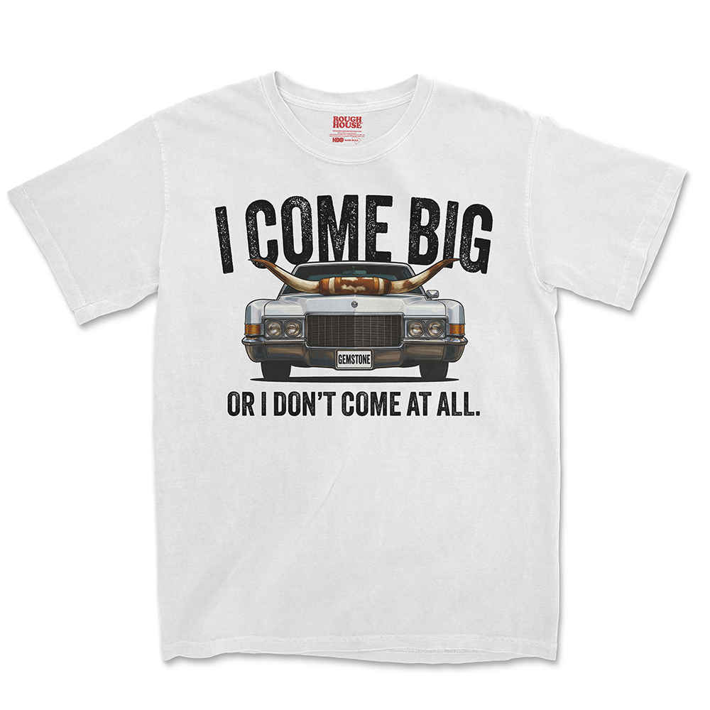 I COME BIG TEE