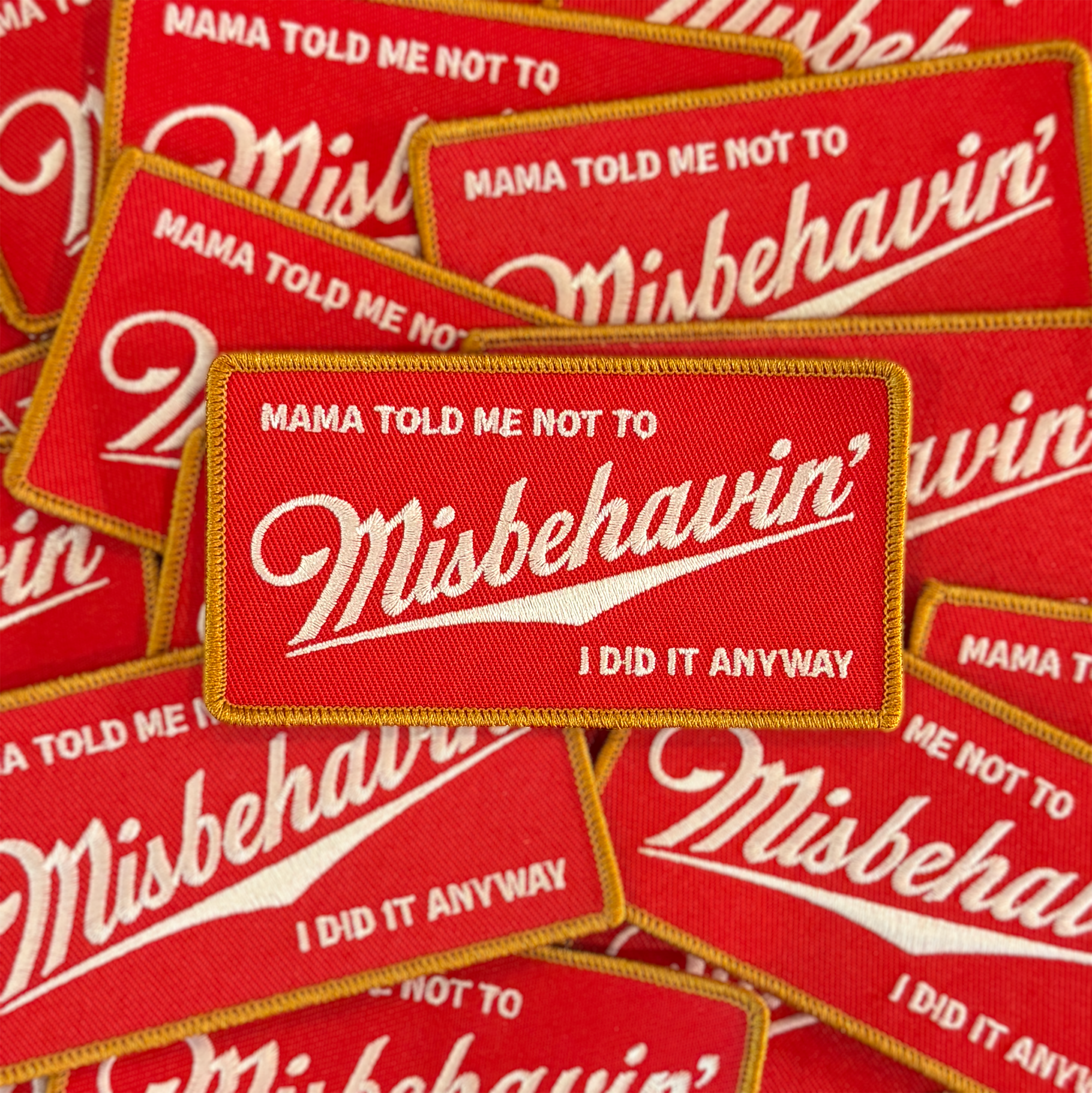 MISBEHAVIN' - PATCH